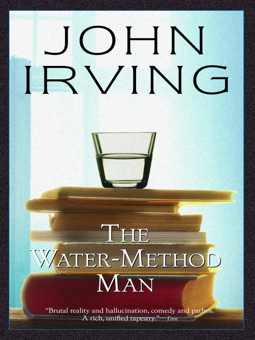 Title details for The Water-Method Man by John Irving - Available